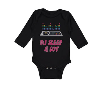 Long Sleeve Bodysuit Baby Dj Sleep A Lot Funny Music Boy & Girl Clothes Cotton