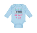 Long Sleeve Bodysuit Baby Dj Sleep A Lot Funny Music Boy & Girl Clothes Cotton