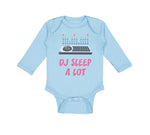 Long Sleeve Bodysuit Baby Dj Sleep A Lot Funny Music Boy & Girl Clothes Cotton - Cute Rascals