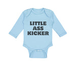 Long Sleeve Bodysuit Baby Little Ass Kicker Funny Humor Style A Cotton