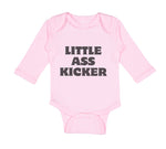 Long Sleeve Bodysuit Baby Little Ass Kicker Funny Humor Style A Cotton