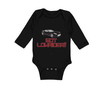 Long Sleeve Bodysuit Baby Got Lowrider Funny Humor Car Riding Boy & Girl Clothes