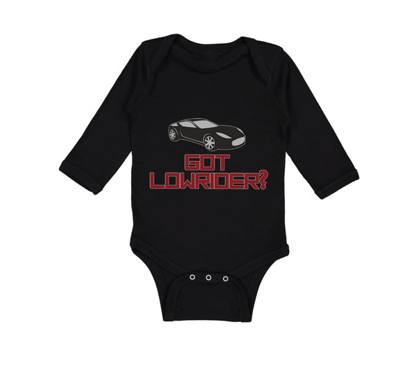 Long Sleeve Bodysuit Baby Got Lowrider Funny Humor Car Riding Boy & Girl Clothes - Cute Rascals