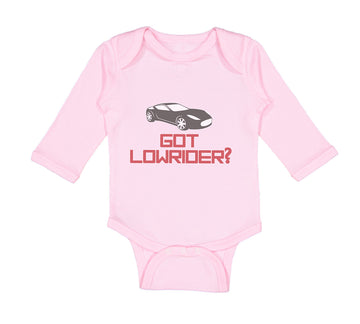 Long Sleeve Bodysuit Baby Got Lowrider Funny Humor Car Riding Boy & Girl Clothes