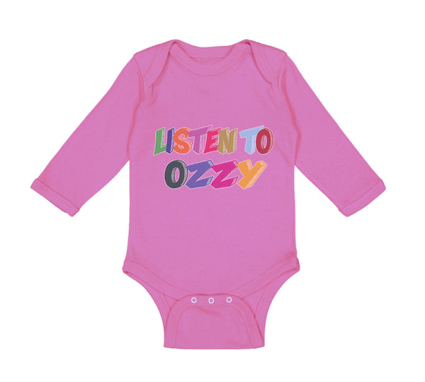 Long Sleeve Bodysuit Baby Listen to Ozzy Boy & Girl Clothes Cotton