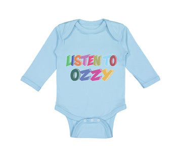 Long Sleeve Bodysuit Baby Listen to Ozzy Boy & Girl Clothes Cotton