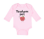 Long Sleeve Bodysuit Baby Teacher's Pet Teacher School Education Cotton