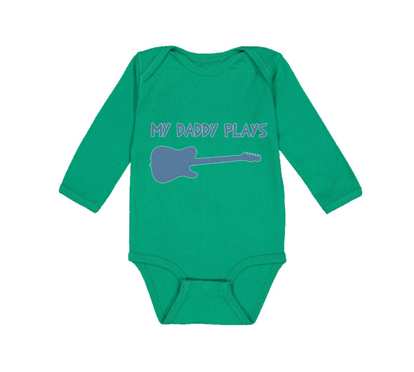 Long Sleeve Bodysuit Baby My Daddy Plays Guitar Boy & Girl Clothes Cotton