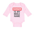 Long Sleeve Bodysuit Baby Danger Is My Middle Name Funny Humor Style A Cotton