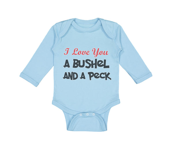 Long Sleeve Bodysuit Baby I Love You A Bushel and A Peck Boy & Girl Clothes