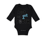 Long Sleeve Bodysuit Baby I Got My First Tooth Funny Humor Style C Cotton