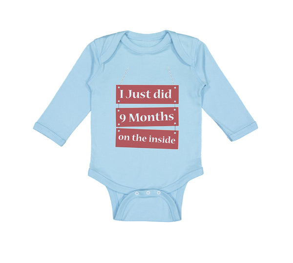 I Just Did 9 Months on The Inside