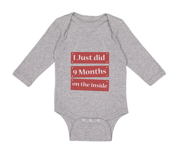 Long Sleeve Bodysuit Baby I Just Did 9 Months on The Inside Boy & Girl Clothes