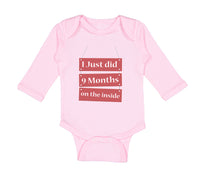 Long Sleeve Bodysuit Baby I Just Did 9 Months on The Inside Boy & Girl Clothes