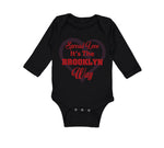 Long Sleeve Bodysuit Baby Spread Love It's The Brooklyn Way Boy & Girl Clothes