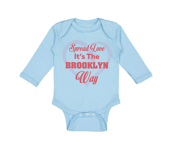 Long Sleeve Bodysuit Baby Spread Love It's The Brooklyn Way Boy & Girl Clothes