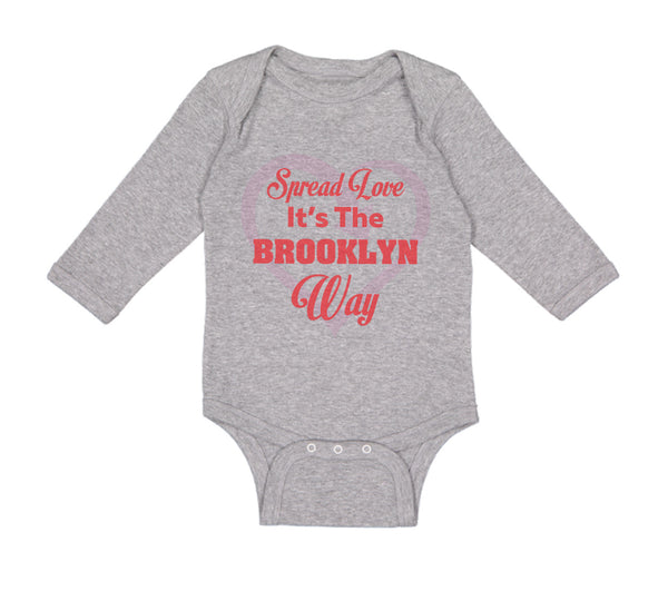 Long Sleeve Bodysuit Baby Spread Love It's The Brooklyn Way Boy & Girl Clothes