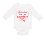 Long Sleeve Bodysuit Baby Spread Love It's The Brooklyn Way Boy & Girl Clothes