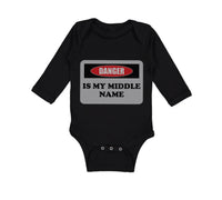 Long Sleeve Bodysuit Baby Danger Is My Middle Name Funny Humor Style B Cotton - Cute Rascals