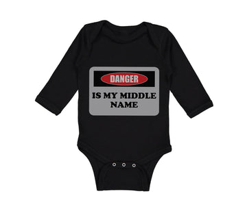 Long Sleeve Bodysuit Baby Danger Is My Middle Name Funny Humor Style B Cotton