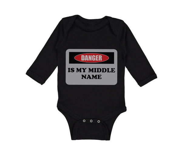 Long Sleeve Bodysuit Baby Danger Is My Middle Name Funny Humor Style B Cotton - Cute Rascals