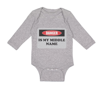 Long Sleeve Bodysuit Baby Danger Is My Middle Name Funny Humor Style B Cotton