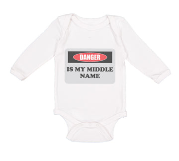Long Sleeve Bodysuit Baby Danger Is My Middle Name Funny Humor Style B Cotton