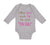 Long Sleeve Bodysuit Baby When God Made Me He Said Ta-Da Funny Humor B Cotton