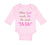 Long Sleeve Bodysuit Baby When God Made Me He Said Ta-Da Funny Humor B Cotton