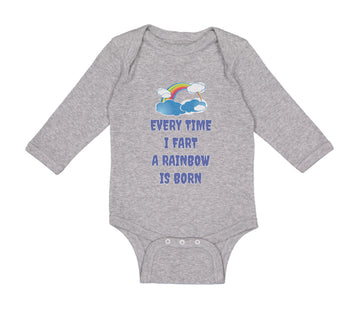 Long Sleeve Bodysuit Baby Every Time I Fart A Rainbow Is Born Funny Humor Cotton