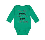 Long Sleeve Bodysuit Baby Aren'T Cool Unless Pee Pants Funny Humor E Cotton - Cute Rascals