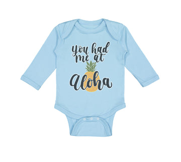 Long Sleeve Bodysuit Baby You Had Me at Aloha Hawaii Boy & Girl Clothes Cotton