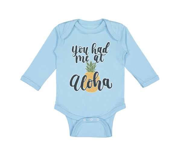 Long Sleeve Bodysuit Baby You Had Me at Aloha Hawaii Boy & Girl Clothes Cotton