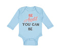 Long Sleeve Bodysuit Baby Be Audit You Can Be Funny Humor Boy & Girl Clothes