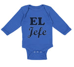 Long Sleeve Bodysuit Baby El Jefe Hispanic Latin Boy & Girl Clothes Cotton - Cute Rascals