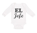 Long Sleeve Bodysuit Baby El Jefe Hispanic Latin Boy & Girl Clothes Cotton - Cute Rascals