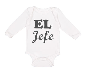 Long Sleeve Bodysuit Baby El Jefe Hispanic Latin Boy & Girl Clothes Cotton