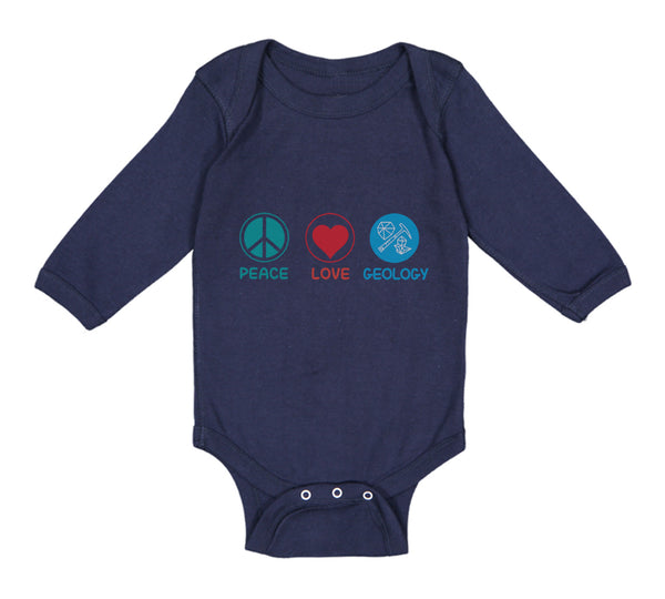 Long Sleeve Bodysuit Baby Peace Love Geology Teacher School Education Cotton