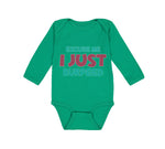 Long Sleeve Bodysuit Baby Excuse Me I Just Burped Funny Humor Boy & Girl Clothes - Cute Rascals