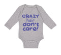 Long Sleeve Bodysuit Baby Crazy Hair Don'T Care Funny Humor Boy & Girl Clothes