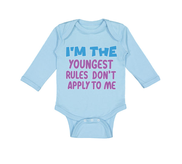 Long Sleeve Bodysuit Baby I'M The Youngest Rules Don'T Apply to Me Funny Humor
