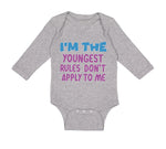 Long Sleeve Bodysuit Baby I'M The Youngest Rules Don'T Apply to Me Funny Humor