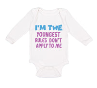 Long Sleeve Bodysuit Baby I'M The Youngest Rules Don'T Apply to Me Funny Humor