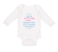 Long Sleeve Bodysuit Baby I Get My Attitude From... Pretty Much Women Cotton