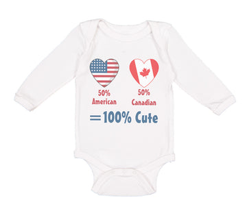 Long Sleeve Bodysuit Baby 50% American + 50% Canadian = 100% Cute Cotton