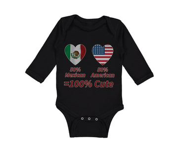 Long Sleeve Bodysuit Baby 50% Mexican 50% American = 100% Cute Cotton