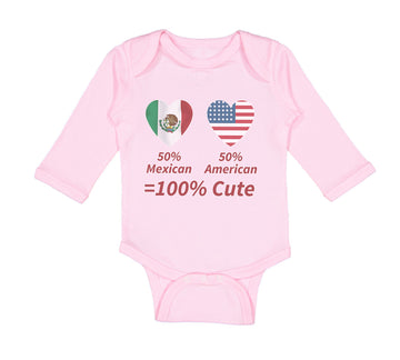 Long Sleeve Bodysuit Baby 50% Mexican 50% American = 100% Cute Cotton