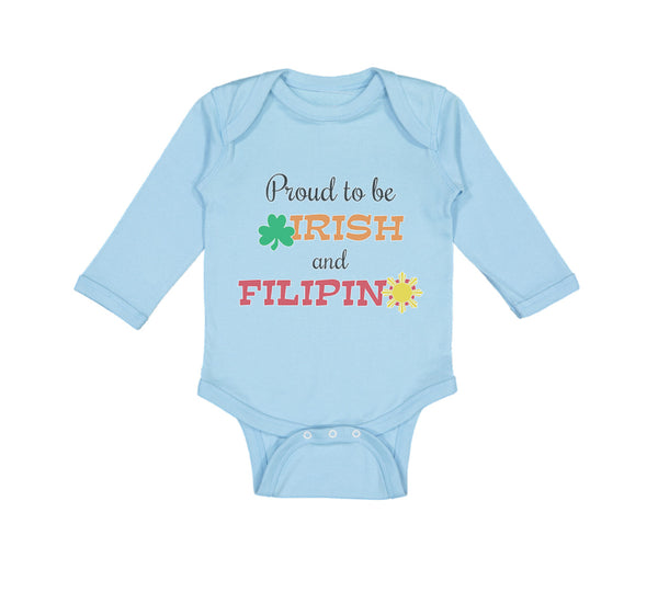 Long Sleeve Bodysuit Baby Proud to Be Irish and Filipino Boy & Girl Clothes