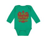 Long Sleeve Bodysuit Baby You Bet Your Dupa I'M Polish Boy & Girl Clothes Cotton