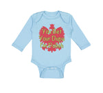Long Sleeve Bodysuit Baby You Bet Your Dupa I'M Polish Boy & Girl Clothes Cotton
